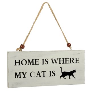 Holzschild Katze "Home is where my cat is"