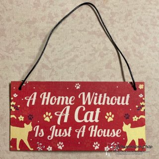 Holzschild Katze "A home without a cat"